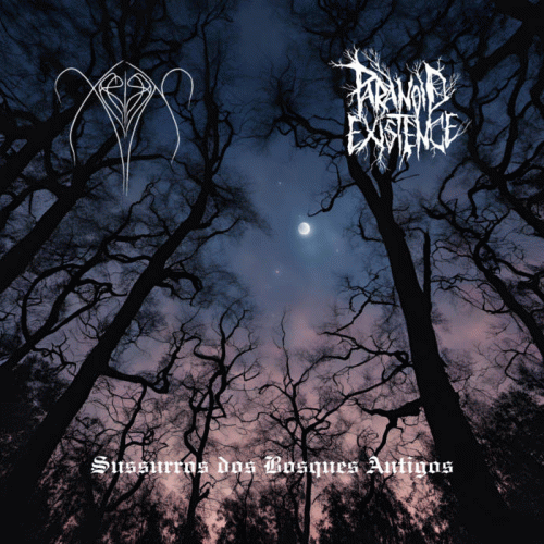 Paranoid Existence : Sussurros Dos Bosques Antigos